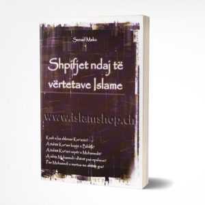 Shpifjet ndaj të vërtetave Islame