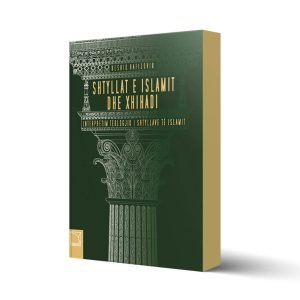 Shtyllat e Islamit dhe xhihadi – Interpretim teologjik i shtyllave të Islamit