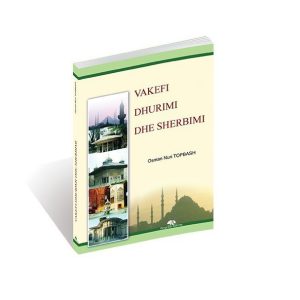 Vakefi, dhurimi dhe shërbimi