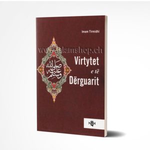 Virtytet e të Dërguarit salallahu alejhi ve selem