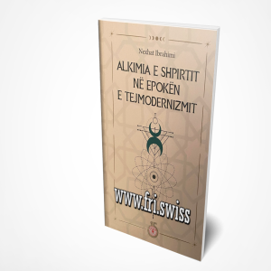 Alkimia e shpirtit në epokën e tejmodernizmit