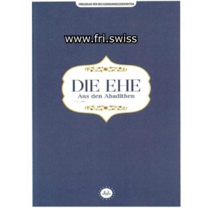 DIE EHE Aus den Ahadithen