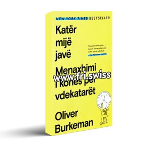 Katër mijë javë, Menaxhimi i kohës për vdekatarët