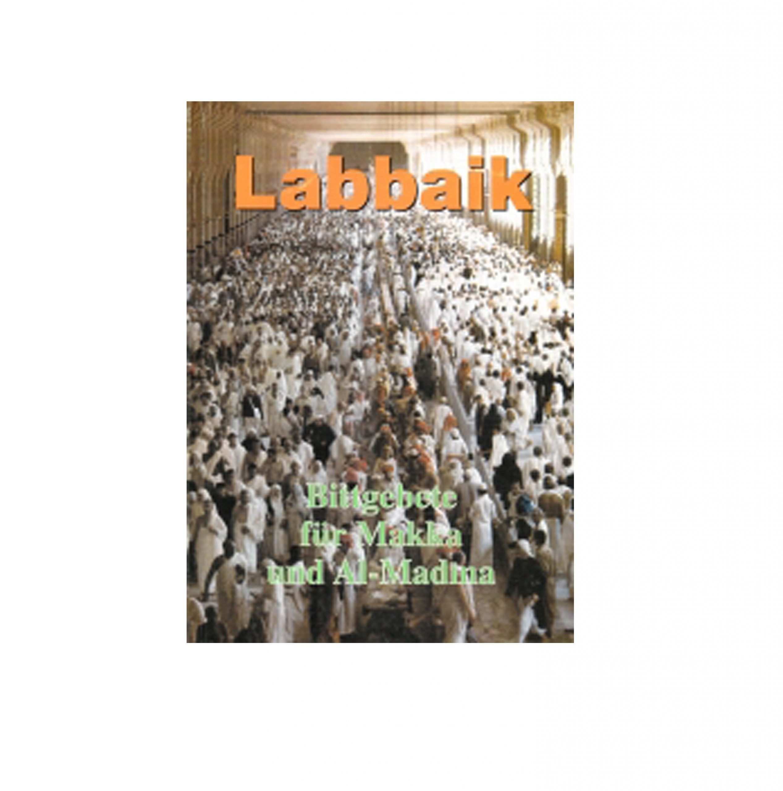 Bittgebete für Makka und Al-Madina, Labbaik