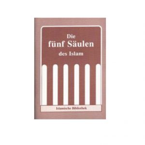 Die fünf Säulen des Islam