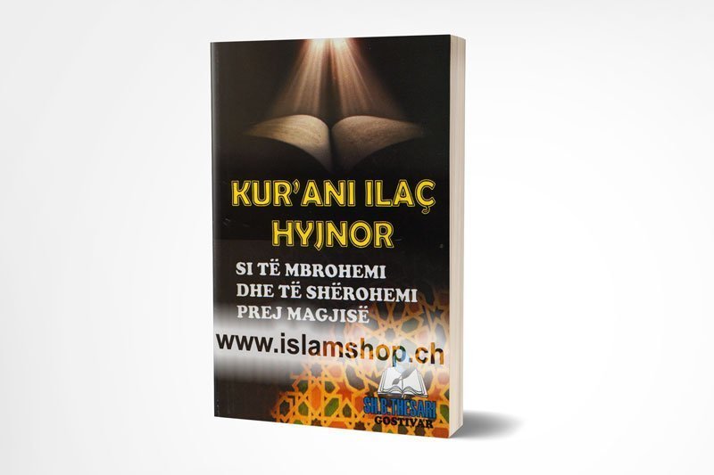 Kurani Ilaç hyjnor, si të mbrohemi dhe të shërohemi prej magjisë