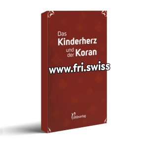 Das Kinderherz und der Koran