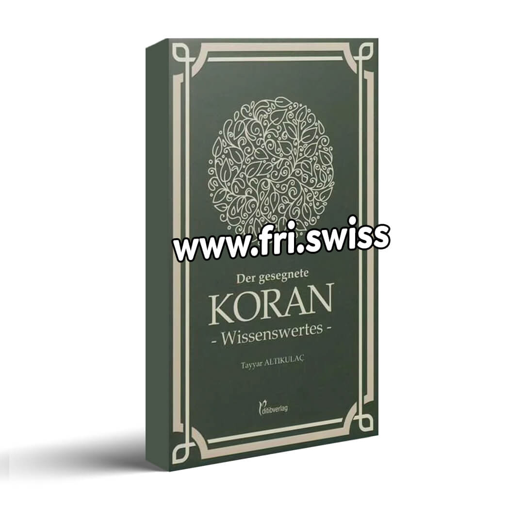 Der gesegnete Koran Wissenswertes