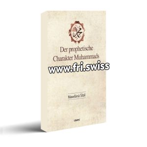 Der Prophetische Charakter Muhammads
