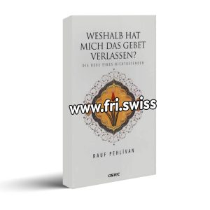 Weshalb Hat Mich Das Gebet Verlassen?